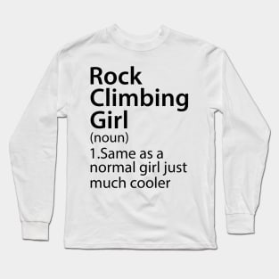 Rock Climbing Girl Definition Long Sleeve T-Shirt